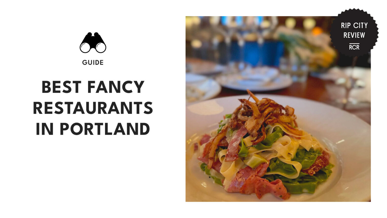 5 Fancy Portland Restaurants That Are Worth Every Penny [2026]