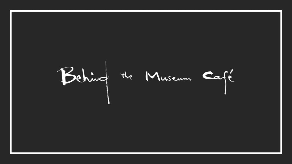 behind-the-museum-cafe