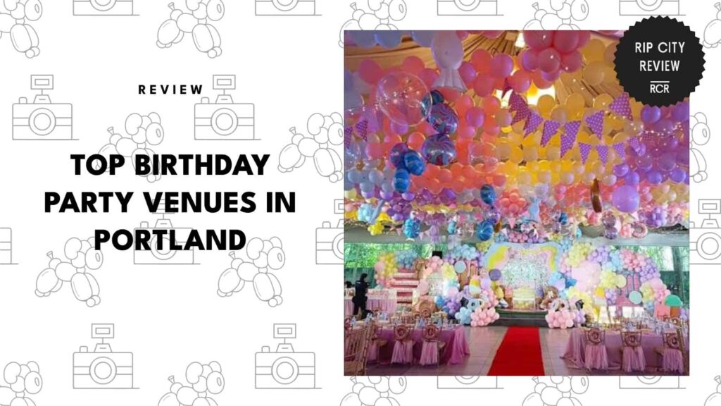 top-birthday-party-venues-portland-banner
